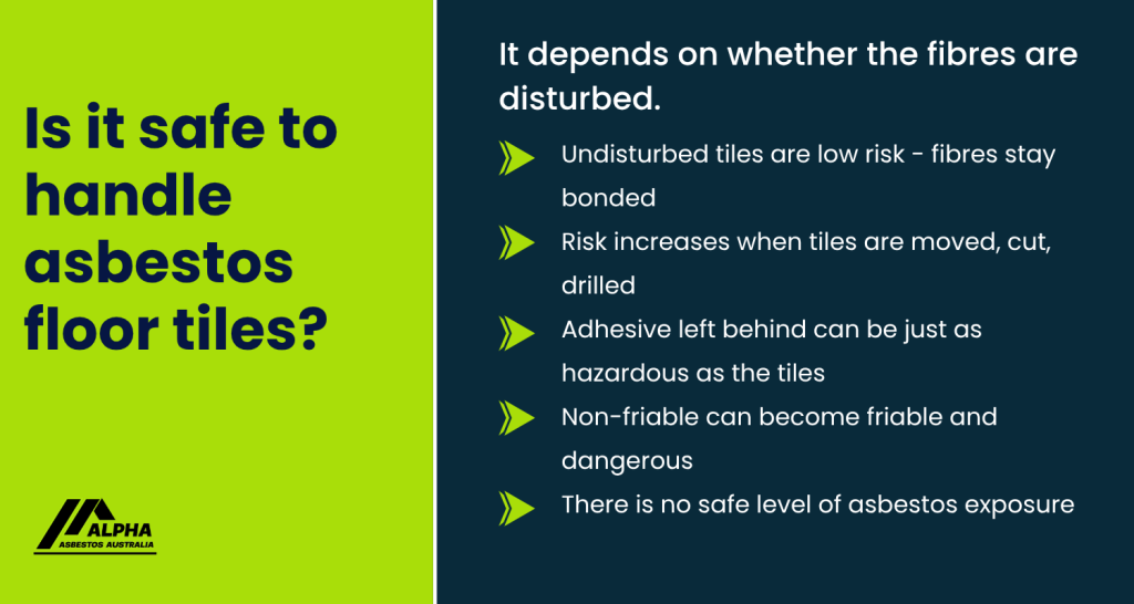 is it safe to handle asbestos floor tiles